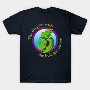 The dragon with the hula girl tattoo! T-Shirt